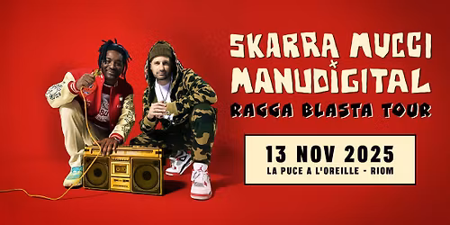 SKARRA MUCCI x MANUDIGITAL | La Puce a L'Oreille, Riom (63)