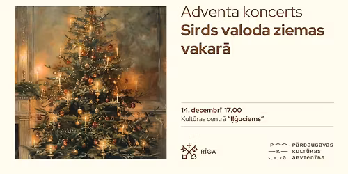 Adventa koncerts "Sirds valoda ziemas vakar\u0101"