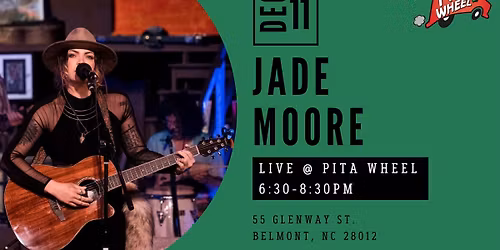 LIVE MUSIC @ PITA WHEEL BELMONT- Jade Moore