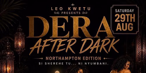 DERA AFTER DARK