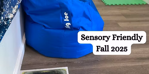 Sensory Friendly Events 