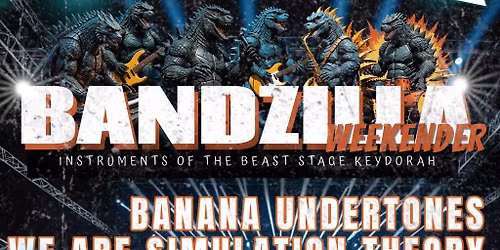 Big Condo Records Presents Bandzilla Weekender Keydorah