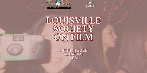 Louisville Society on Film