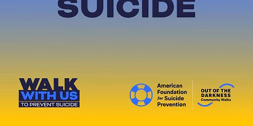 Suicide Awareness "Out of the Darkness" Walk
