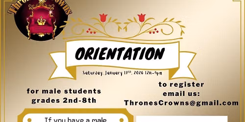 Thrones & Crowns Mentoring Orientation