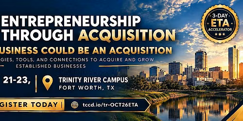 Entrepreneurship Through Acquisition Accelerator