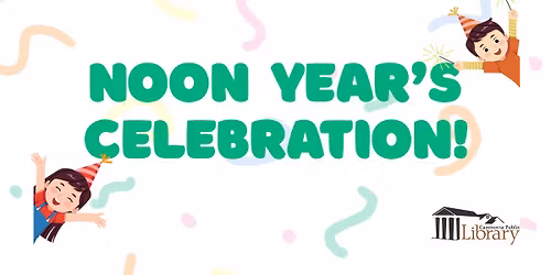 Noon Year's Celebration!
