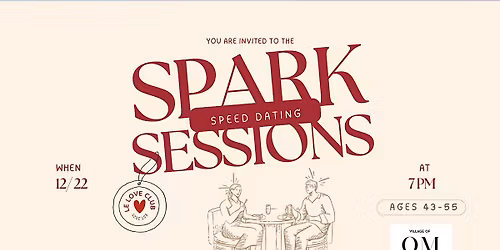 Spark Sessions: Modern Speed Dating Event (Ages 43-55)