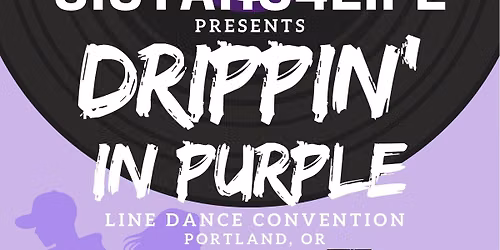 Drippin in Purple Sistahs4Life 13th Anniversary