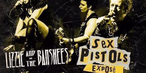 Sex Pistols Expos\u00e9\/Lizzie &amp; The Banshees\/Clashed\/We\u2019ll be Damned