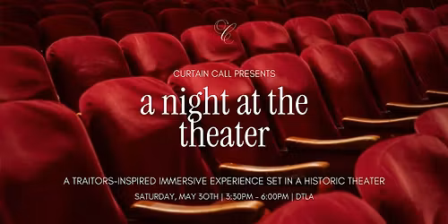 A Traitor's Game: Curtain Call -  A Night in the Theater