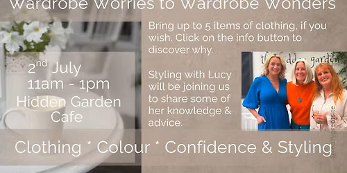 Body Conscious Gatherings - Wardrobe Worries to Wardrobe Wonders.