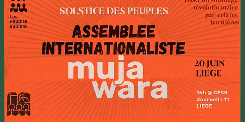 ASSEMBLEE INTERNATIONALISTE | SOLSTICE DES PEUPLES