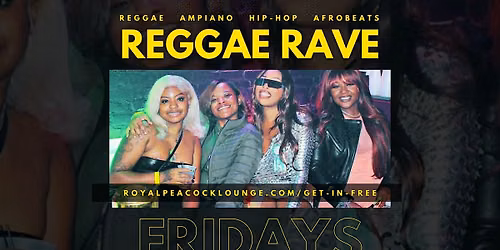 Reggae Rave Fridays | Drink & Hookah Specials | 10pm-4am
