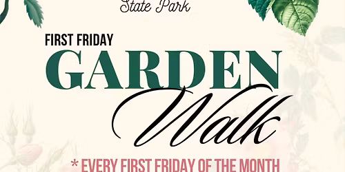 First Friday Garden Walk