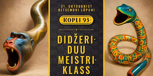 \ud83e\udd98DID\u017dERIDUU MEISTRIKLASS \/ Didgeridoo Masterclass