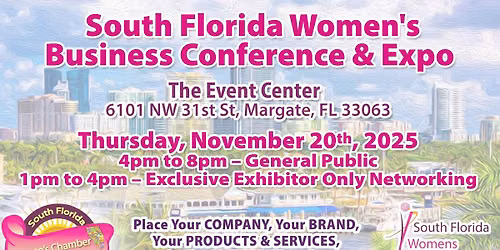 Women's Business Conference and Expo in South Florida - Calling All Women Business Leaders