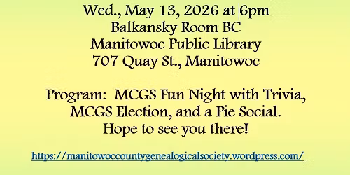 Manitowoc County Genealogical Society Meeting & Program