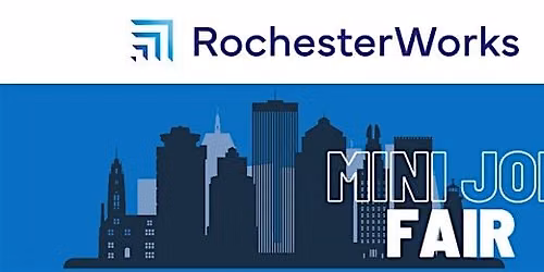Mini Job Fair at RochesterWorks (10\/1)