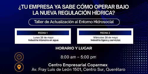 \u00bfTu empresa ya sabe c\u00f3mo operar bajo la nueva regulaci\u00f3n h\u00eddrica?