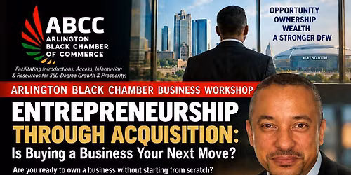 ENTREPRENEURSHIP THROUGH ACQUISITION: Is Buying a Business Your Next Move?