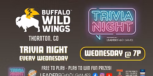 Trivia Night WEDNESDAY 7p | Buffalo Wild Wings - Thornton CO
