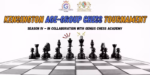 Kensington Age-Group Chess Tournament Season IV