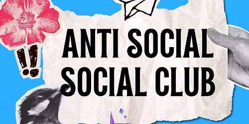 Anti-Social Social Club [Ages 12 - 18]