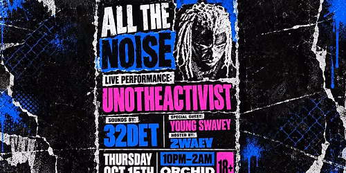 UnoTheActivist Live at Orchid Theatre