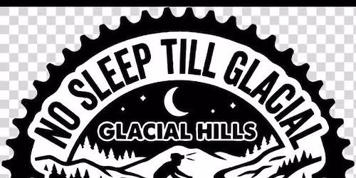 No Sleep Till Glacial - 24 Hour Team Mountain Bike Relay