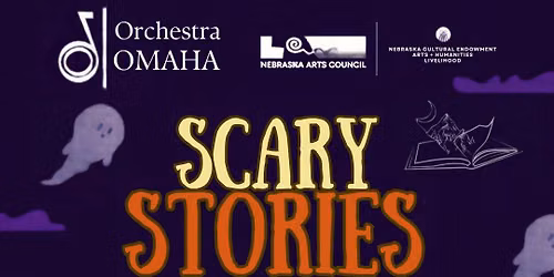 Scary Stories - Orchestra Omaha Concert