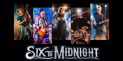 SIX TO MIDNIGHT live at THE TIMBER LODGE!