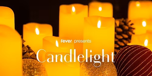 Candlelight: Christmas Movie Soundtracks | Liverpool