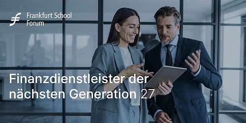 Finanzdienstleister der n\u00e4chsten Generation 27