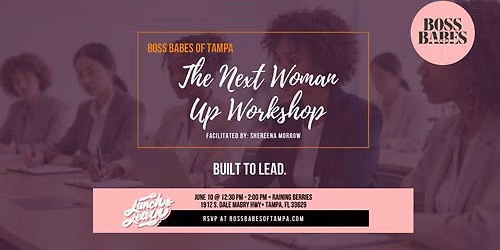 The Next Woman Up Workshop