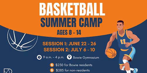 City of Bowie Basketball Summer Camp: Session 1