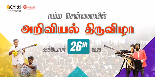 India\u2019s Biggest Science Festival is Here in Chennai!