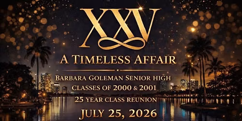 Barbara Goleman c\/o \u201801 - 25th Year Class Reunion (c\/o \u201800 & \u201802 Invited)
