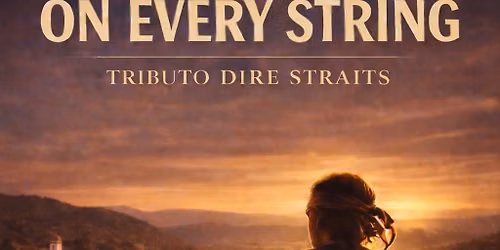 On Every String - Tributo Dire Straits
