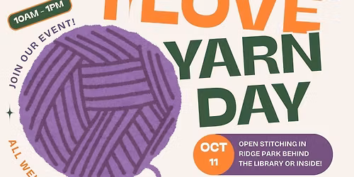 National I Love Yarn Day Celebration!