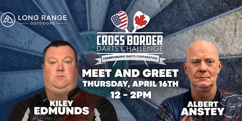 Cross Border Darts Challenge - Meet and Greet