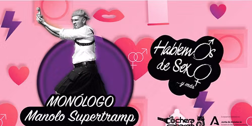 MANOLO SUPERTRAMP \u00abHABLEMOS DE SEXO\u2026 Y M\u00c1S\u00bb