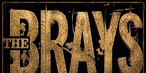 The Brays - 20th Anniversary Gig