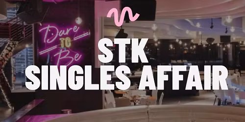 Thursday | STK SINGLES AFFAIR | Charlotte