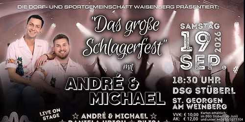 Das gro\u00dfe Schlagerfest mit Andr\u00e9 & Michael