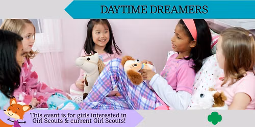 Daytime Dreamers | Get to Know Girl Scouts | Wautoma, WI