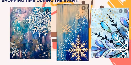 The Snowflake Soir\u00e9e paint night!