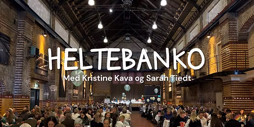 Heltebanko med Kristine Kava og Sarah Tiedt 2026