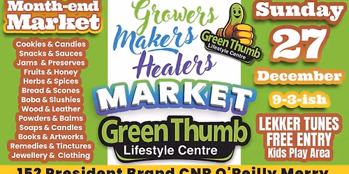 Growers Makers Healers Market @ Green Thumb