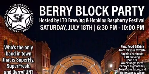 SuperFrank @ Berry Block Party hosted by LTD Brewing (Hopkins Raspberry festival)